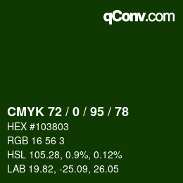 颜色代码: CMYK 72 / 0 / 95 / 78 | qconv.com