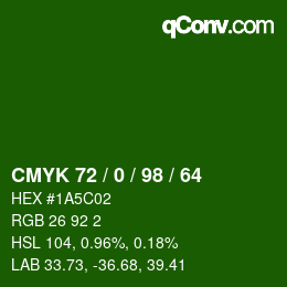 Color code: CMYK 72 / 0 / 98 / 64 | qconv.com