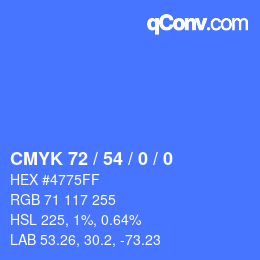 カラーコード: CMYK 72 / 54 / 0 / 0 | qconv.com