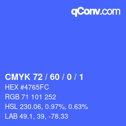 カラーコード: CMYK 72 / 60 / 0 / 1 | qconv.com