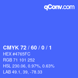 Color code: CMYK 72 / 60 / 0 / 1 | qconv.com