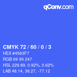 カラーコード: CMYK 72 / 60 / 0 / 3 | qconv.com