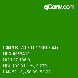 Color code: CMYK 73 / 0 / 100 / 46 | qconv.com