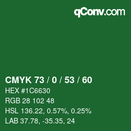 Color code: CMYK 73 / 0 / 53 / 60 | qconv.com