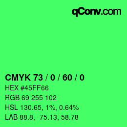 カラーコード: CMYK 73 / 0 / 60 / 0 | qconv.com