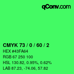 カラーコード: CMYK 73 / 0 / 60 / 2 | qconv.com