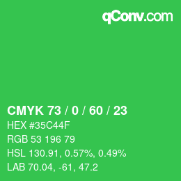 カラーコード: CMYK 73 / 0 / 60 / 23 | qconv.com