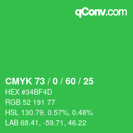 カラーコード: CMYK 73 / 0 / 60 / 25 | qconv.com
