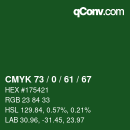 Color code: CMYK 73 / 0 / 61 / 67 | qconv.com