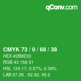 颜色代码: CMYK 73 / 0 / 68 / 38 | qconv.com