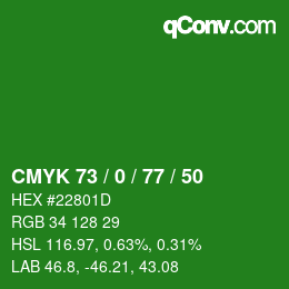 Color code: CMYK 73 / 0 / 77 / 50 | qconv.com