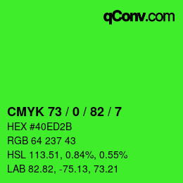 カラーコード: CMYK 73 / 0 / 82 / 7 | qconv.com