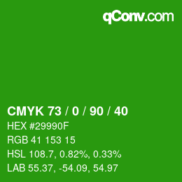 Color code: CMYK 73 / 0 / 90 / 40 | qconv.com