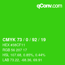 カラーコード: CMYK 73 / 0 / 92 / 19 | qconv.com