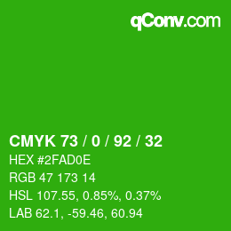 カラーコード: CMYK 73 / 0 / 92 / 32 | qconv.com