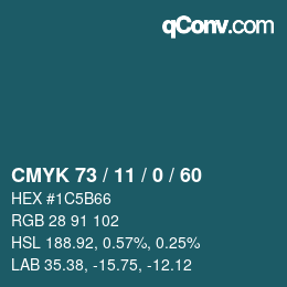 カラーコード: CMYK 73 / 11 / 0 / 60 | qconv.com