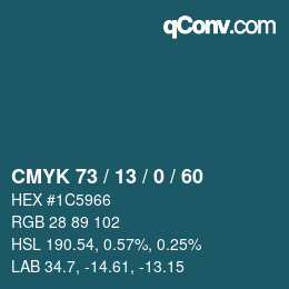 カラーコード: CMYK 73 / 13 / 0 / 60 | qconv.com
