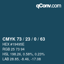 Color code: CMYK 73 / 23 / 0 / 63 | qconv.com