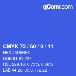 カラーコード: CMYK 73 / 60 / 0 / 11 | qconv.com