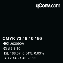 Color code: CMYK 73 / 9 / 0 / 96 | qconv.com