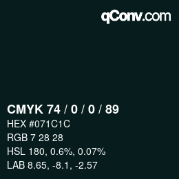 Color code: CMYK 74 / 0 / 0 / 89 | qconv.com