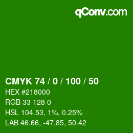 Color code: CMYK 74 / 0 / 100 / 50 | qconv.com