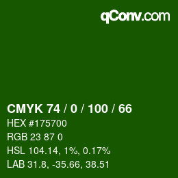 Color code: CMYK 74 / 0 / 100 / 66 | qconv.com