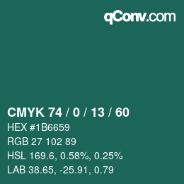 カラーコード: CMYK 74 / 0 / 13 / 60 | qconv.com