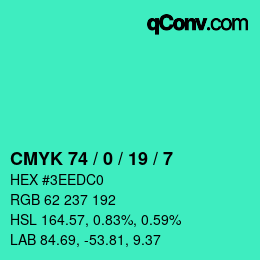 カラーコード: CMYK 74 / 0 / 19 / 7 | qconv.com