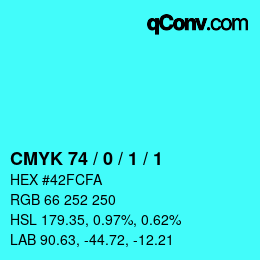 カラーコード: CMYK 74 / 0 / 1 / 1 | qconv.com