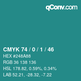 カラーコード: CMYK 74 / 0 / 1 / 46 | qconv.com