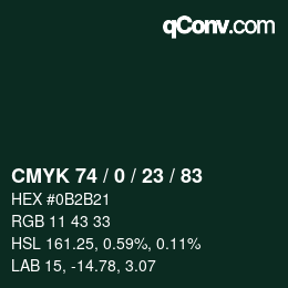 Color code: CMYK 74 / 0 / 23 / 83 | qconv.com