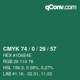 Color code: CMYK 74 / 0 / 29 / 57 | qconv.com