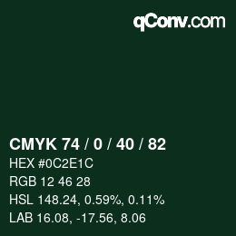 カラーコード: CMYK 74 / 0 / 40 / 82 | qconv.com