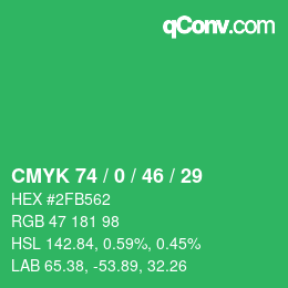 カラーコード: CMYK 74 / 0 / 46 / 29 | qconv.com