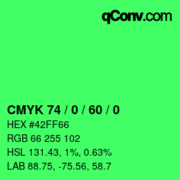 Color code: CMYK 74 / 0 / 60 / 0 | qconv.com