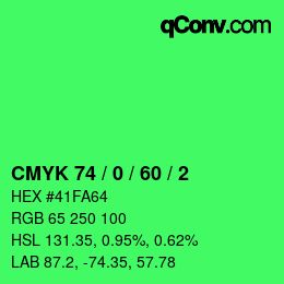 カラーコード: CMYK 74 / 0 / 60 / 2 | qconv.com