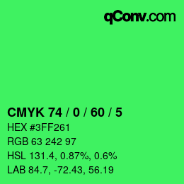 カラーコード: CMYK 74 / 0 / 60 / 5 | qconv.com
