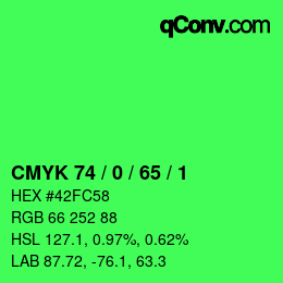 カラーコード: CMYK 74 / 0 / 65 / 1 | qconv.com
