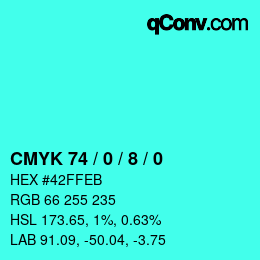 カラーコード: CMYK 74 / 0 / 8 / 0 | qconv.com