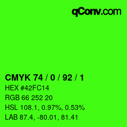 カラーコード: CMYK 74 / 0 / 92 / 1 | qconv.com
