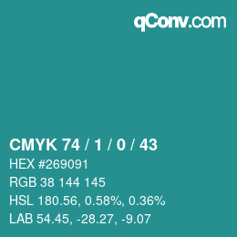 カラーコード: CMYK 74 / 1 / 0 / 43 | qconv.com