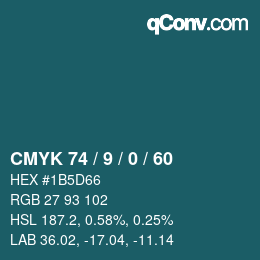 カラーコード: CMYK 74 / 9 / 0 / 60 | qconv.com