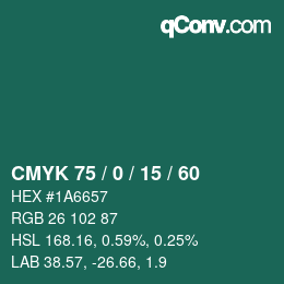 Farbcode: CMYK 75 / 0 / 15 / 60 | qconv.com