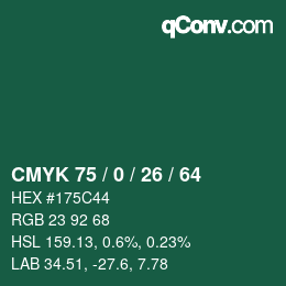 カラーコード: CMYK 75 / 0 / 26 / 64 | qconv.com