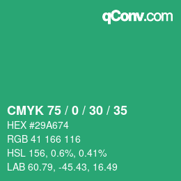カラーコード: CMYK 75 / 0 / 30 / 35 | qconv.com