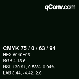 Color code: CMYK 75 / 0 / 63 / 94 | qconv.com
