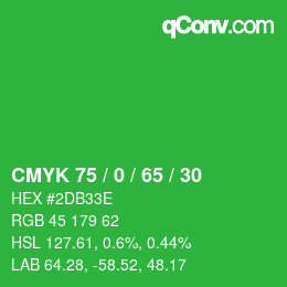 カラーコード: CMYK 75 / 0 / 65 / 30 | qconv.com
