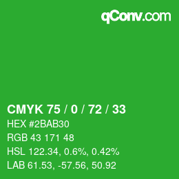 カラーコード: CMYK 75 / 0 / 72 / 33 | qconv.com