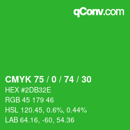 Farbcode: CMYK 75 / 0 / 74 / 30 | qconv.com